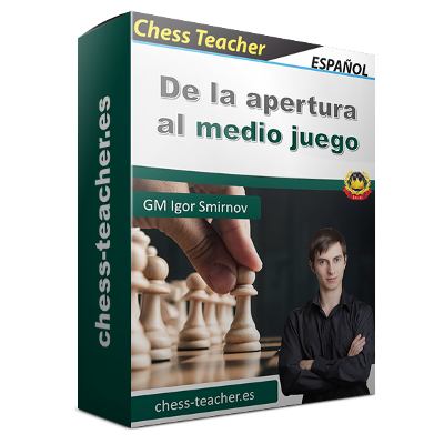 (Curso de ajedrez) De la apertura al medio juego del GM Igor Smirnov