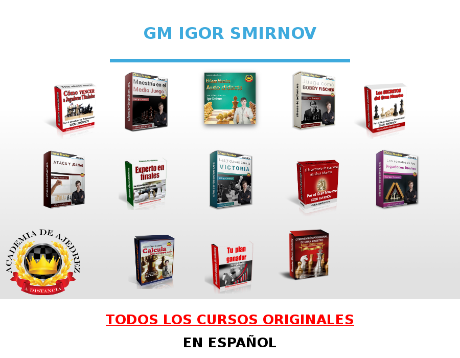 Súper-colección de los cursos originales del GM Igor Smirnov en español