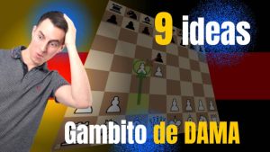 Curso FUNDAMENTAL del Gambito de Dama (9 ideas clave para entender esta apertura clásica)