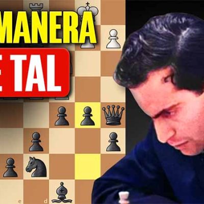 Reglas de oro de Mikhail Tal para jugar el ajedrez más BRUTAL